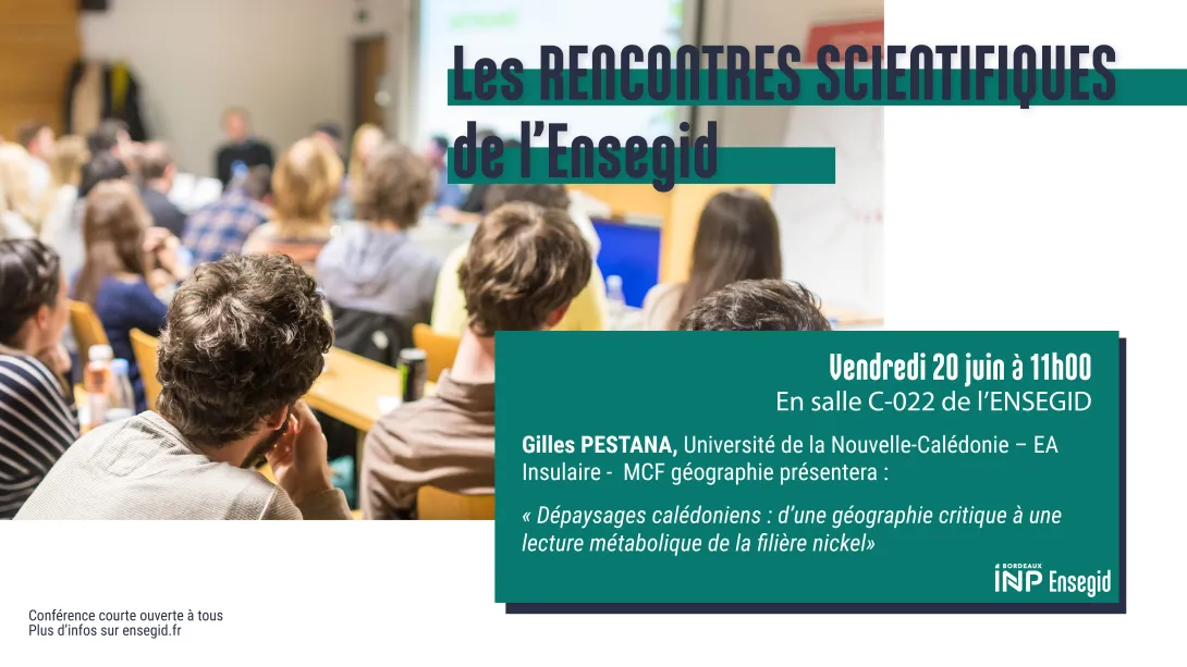  Rencontres Scientifiques de l'ENSEGID : Gilles Pestana